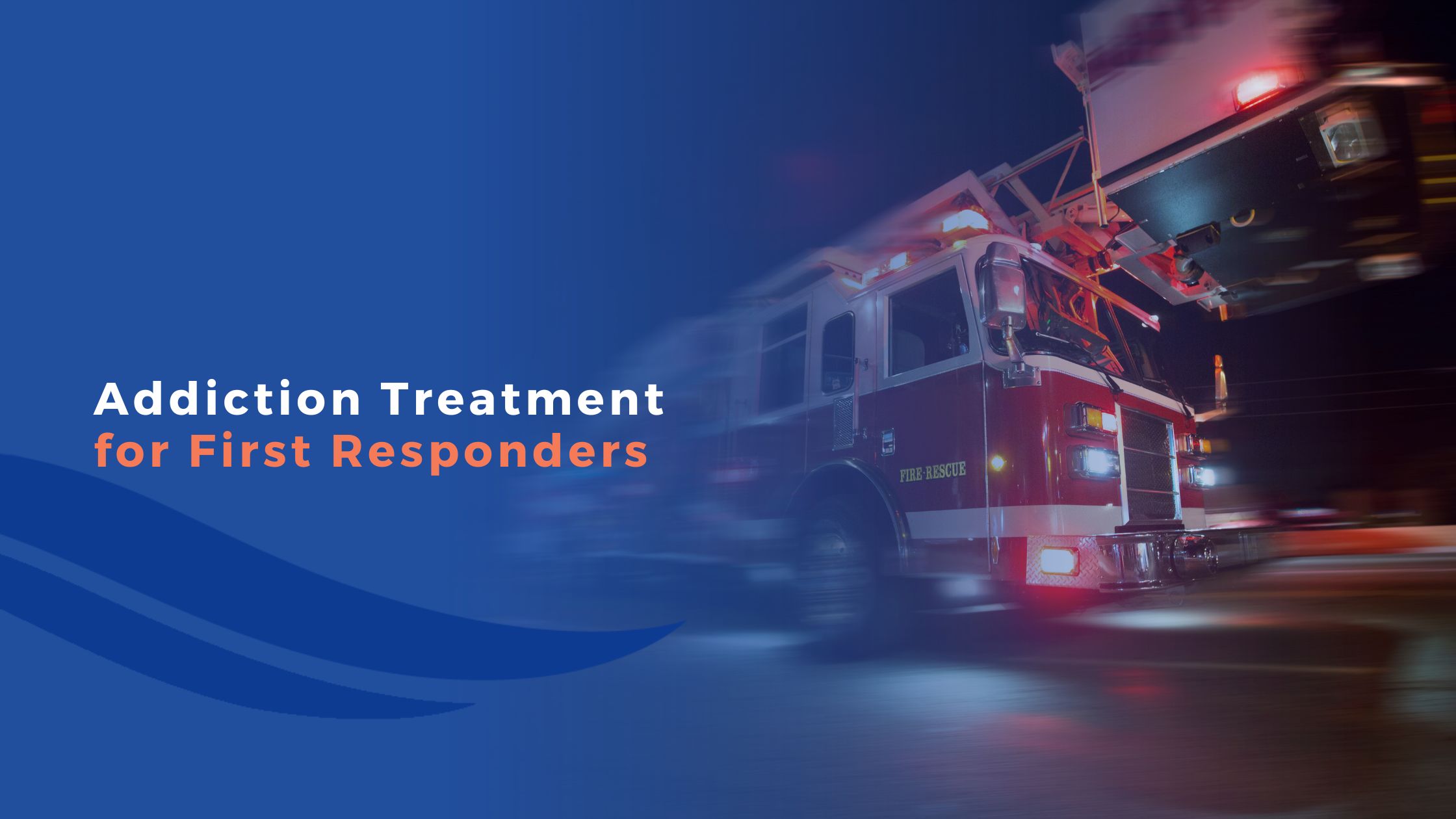 Arizona First Service Addiction Help for First Responders Arizona